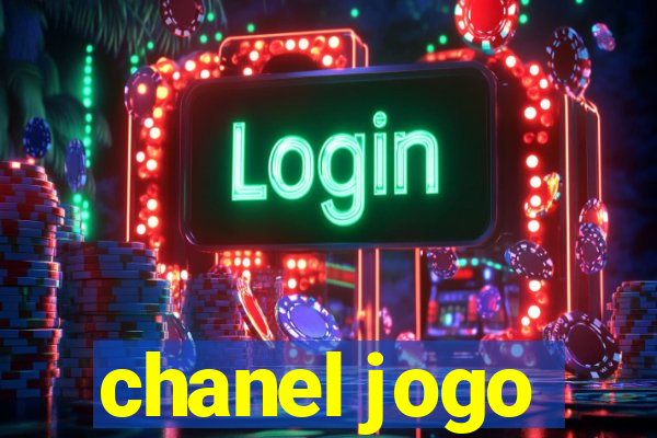 chanel jogo